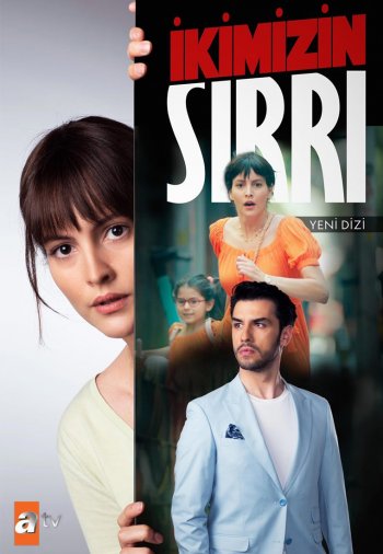 Наша тайна / Ikimizin Sirri (2021) турецкий сериал все серии на русском языке смотреть онлайн